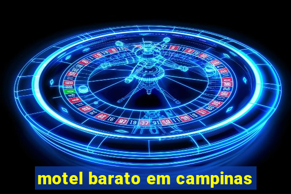 motel barato em campinas